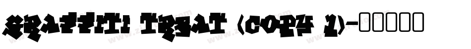 Graffiti Treat (COPY 1)字体转换